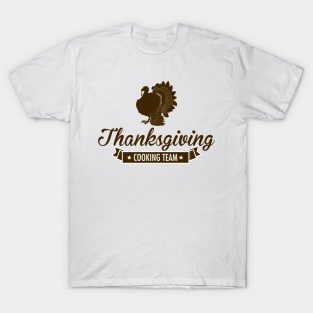 Thanksgiving Cooking Team T-Shirt